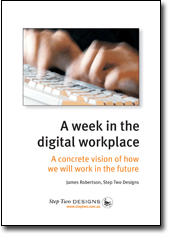 A week in the digital workplace
