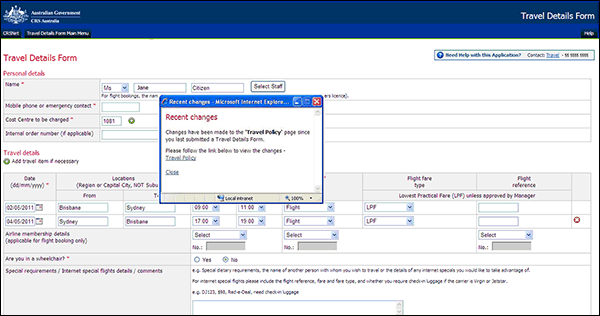 Figure 1: CRS Australia is a mid-sized government agency which has many policies that must be followed by staff.(Top) When making changes to policies, authors can mark a change as ‘significant’. Policies are also associated with related online forms.(Bottom) When a staff member opens the travel booking form, the intranet checks whether there has been a significant change to the policy since they last used the form. In that situation, a popup box proactively notifies the staff member of the change. By providing the notification ‘at the point of need’, compliance with policy changes has been greatly improved. First time users of a form are also proactively pointed to all the related policies and procedures. (Screenshots courtesy of CRS Australia.)