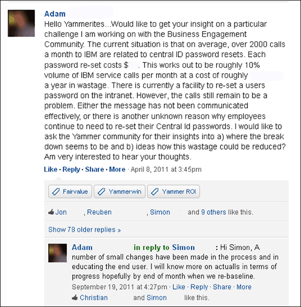 Figure 2: Social tools can be very powerful when used to solve business problems, or to answer questions. In this example, there were 78 comments made on a thread that has the potential to make significant savings in out-sourced IT costs. (Screenshot courtesy of NAB.)
