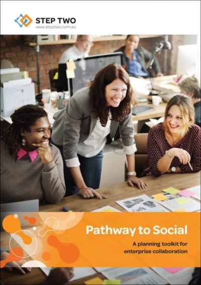 Pathway to Social: A planning toolkit for enterprise collaboration (free)